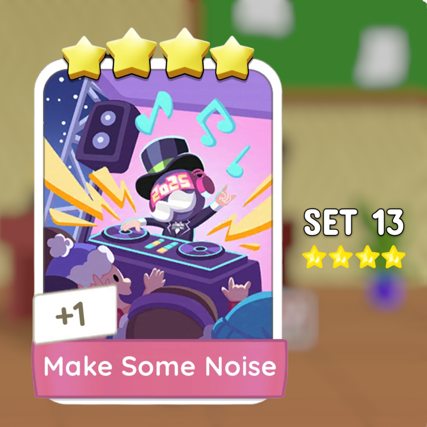 Set 13 Make Some Noise 4 Star Monopoly Go Sticker