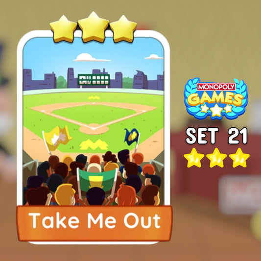 Set 21 Take Me Out 3 Star ⭐⭐⭐ Monopoly Go Sticker